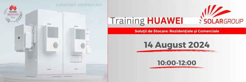 Training Online Solargroup x Huawei: Soluții de Stocare-Rezidențiale și Comerciale