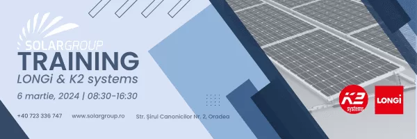 Start Înscrieri: Training Solargroup în colaborare cu LONGi și K2 Systems!